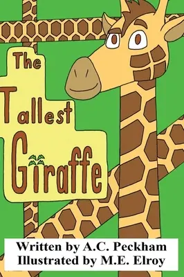 Najvyššia žirafa - The Tallest Giraffe
