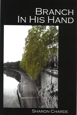 Vetva v jeho ruke - Branch in His Hand