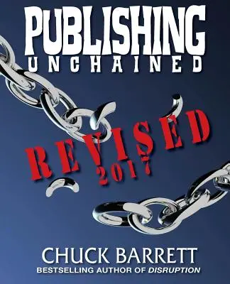 Vydávanie bez reťazí: Revidované - Publishing Unchained: Revised