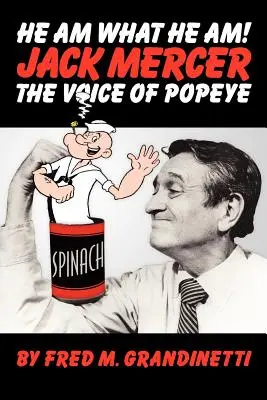 Jack Mercer, hlas Popeyeho - Jack Mercer, the Voice of Popeye