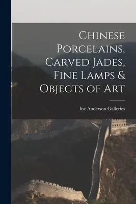 Čínsky porcelán, vyrezávané nefrity, jemné lampy a umelecké predmety - Chinese Porcelains, Carved Jades, Fine Lamps & Objects of Art