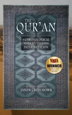 Korán: Chronologický moderný výklad v angličtine - The Qur'an: A Chronological Modern English Interpretation