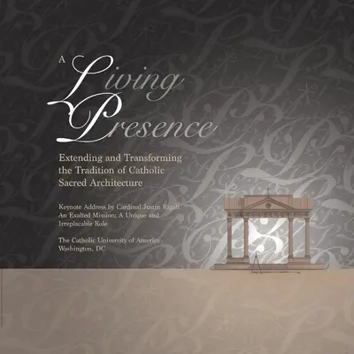 Živá prítomnosť, zborník zo sympózia - A Living Presence, Proceedings of the Symposium