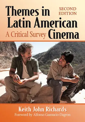 Témy v latinskoamerickej kinematografii: A Critical Survey, 2D Ed. - Themes in Latin American Cinema: A Critical Survey, 2D Ed.