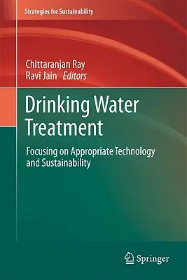 Úprava pitnej vody: Zameranie na vhodné technológie a udržateľnosť - Drinking Water Treatment: Focusing on Appropriate Technology and Sustainability