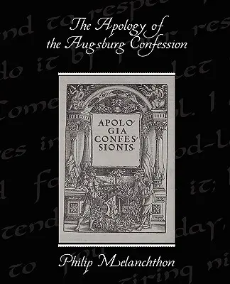 Apológia Augsburského vyznania - The Apology of the Augsburg Confession