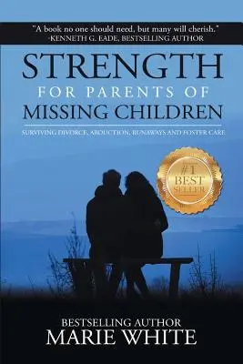 Sila pre rodičov nezvestných detí - Strength for Parents of Missing Children