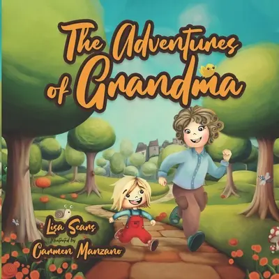 Dobrodružstvá starej mamy - The Adventures of Grandma