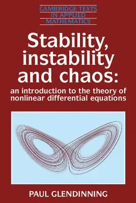 Stabilita, nestabilita a chaos: Úvod do teórie nelineárnych diferenciálnych rovníc - Stability, Instability and Chaos: An Introduction to the Theory of Nonlinear Differential Equations