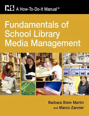 Základy manažmentu školských knižníc a médií - Fundamentals of School Library and Media Management