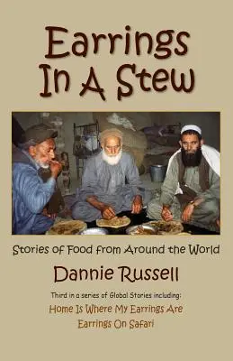 Náušnice v guláši: Príbehy o jedle z celého sveta - Earrings in a Stew: Stories of Food from Around the World