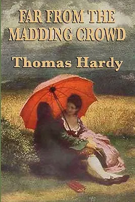 Ďaleko od bláznivého davu - Far from the Madding Crowd