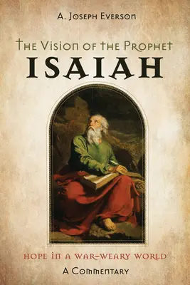 Videnie proroka Izaiáša - The Vision of the Prophet Isaiah