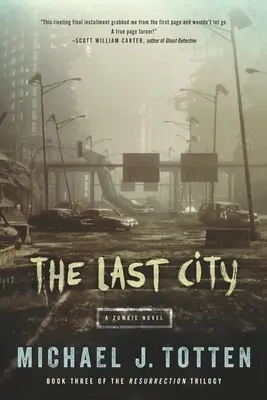 Posledné mesto: A Zombie Novel - The Last City: A Zombie Novel