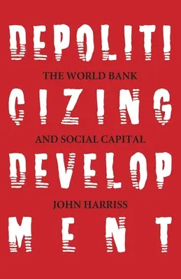 Depolitizácia rozvoja - Depoliticizing Development