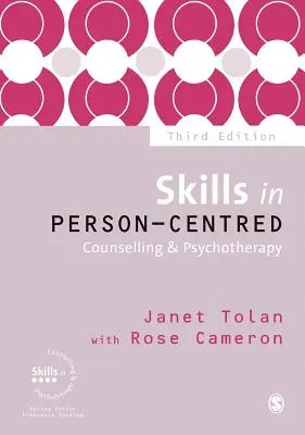 Zručnosti v poradenstve a psychoterapii zameranej na človeka - Skills in Person-Centred Counselling & Psychotherapy