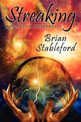 Prúdenie: Román o pravdepodobnosti - Streaking: A Novel of Probability
