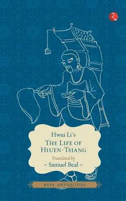 Život Hiuen-Tsiang - The Life of Hiuen-Tsiang