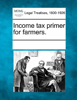 Základ dane z príjmov pre poľnohospodárov. - Income Tax Primer for Farmers.
