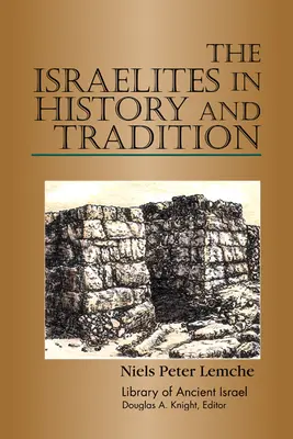 Izraeliti v dejinách a tradícii - The Israelites in History and Tradition