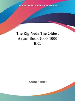 Rig-Veda Najstaršia árijská kniha 2000 - 1000 pred n. l. - The Rig-Veda The Oldest Aryan Book 2000-1000 B.C.