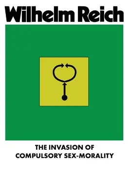 Invázia povinnej sexuálnej morálky - The Invasion of Compulsory Sex-Morality