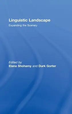 Jazyková krajina: Rozšírenie krajiny - Linguistic Landscape: Expanding the Scenery