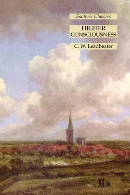 Vyššie vedomie: Ezoterická klasika - Higher Consciousness: Esoteric Classics