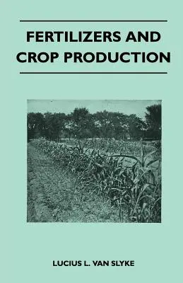 Hnojivá a rastlinná výroba - Fertilizers and Crop Production
