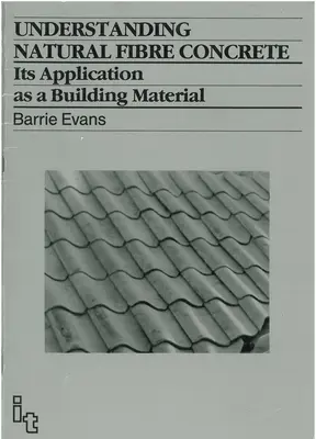 Pochopenie betónu z prírodných vlákien: jeho použitie ako stavebného materiálu - Understanding Natural Fibre Concrete: Its Application as a Building Material