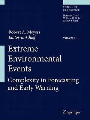 Súbor extrémnych environmentálnych udalostí: Komplexnosť v predpovedaní a včasnom varovaní - Extreme Environmental Events Set: Complexity in Forecasting and Early Warning