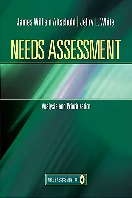 Hodnotenie potrieb: Analýza a stanovenie priorít (kniha 4) - Needs Assessment: Analysis and Prioritization (Book 4)