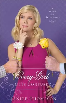 Každé dievča je zmätené - Every Girl Gets Confused