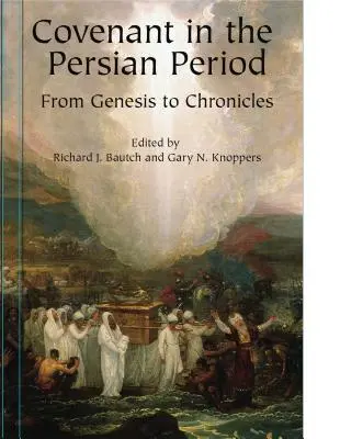 Zmluva v perzskom období: Od Genesis po Kroniku - Covenant in the Persian Period: From Genesis to Chronicles