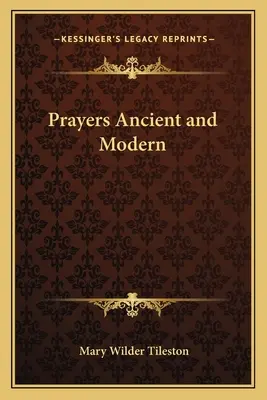Modlitby staré a moderné - Prayers Ancient and Modern