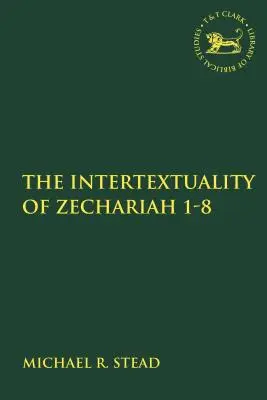Intertextualita Zachariáša 1-8 - The Intertextuality of Zechariah 1-8