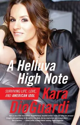 Helluva High Note: Prežiť život, lásku a americký idol - A Helluva High Note: Surviving Life, Love, and American Idol