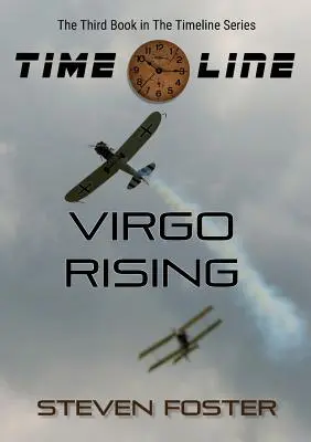 Časová os: Virgo Rising (Vychádzajúca Panna) - Timeline: Virgo Rising