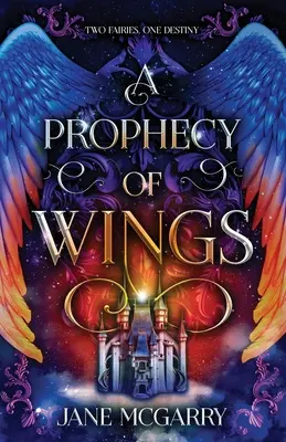 Proroctvo krídel - A Prophecy of Wings