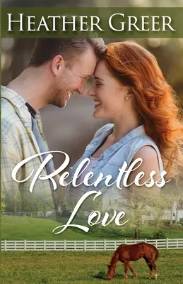 Neúprosná láska - Relentless Love