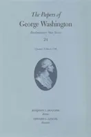 Dokumenty Georgea Washingtona: január - 9. marec 1780 Zväzok 24 - The Papers of George Washington: 1 January-9 March 1780 Volume 24