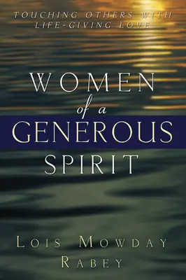 Ženy štedrého ducha - Women of a Generous Spirit