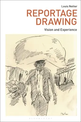 Reportážna kresba: Vízia a skúsenosť - Reportage Drawing: Vision and Experience