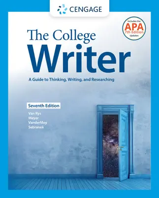 Vysokoškolský spisovateľ: (W/ Mla9e Update): Sprievodca myslením, písaním a výskumom - The College Writer: A Guide to Thinking, Writing, and Researching (W/ Mla9e Update)