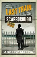 Posledný vlak do Scarborough - Last Train to Scarborough