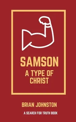Samson: Predobraz Krista - Samson: A Type of Christ