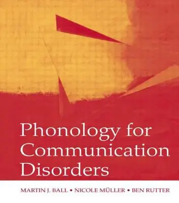 Fonológia pre poruchy komunikácie - Phonology for Communication Disorders