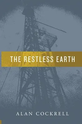 Nepokojná Zem - The Restless Earth