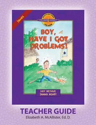 Príručka pre učiteľa Discover 4 Yourself(r): Páni, ja mám problémy! - Discover 4 Yourself(r) Teacher Guide: Boy, Have I Got Problems!