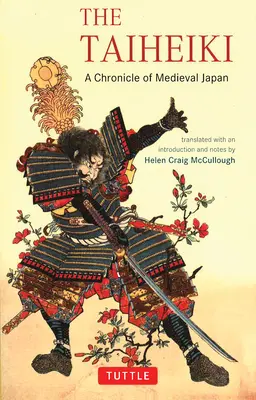 Taiheiki: Kronika stredovekého Japonska - The Taiheiki: A Chronicle of Medieval Japan